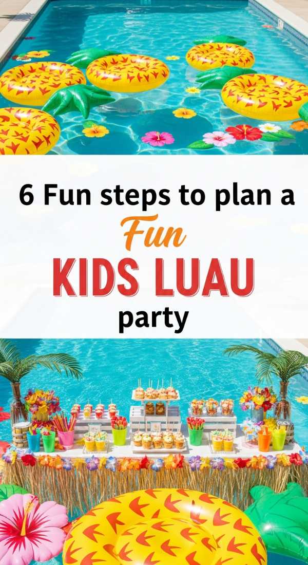 6 Fun Steps To Plan A Kids Luau Party 6a0dbf8bbd437