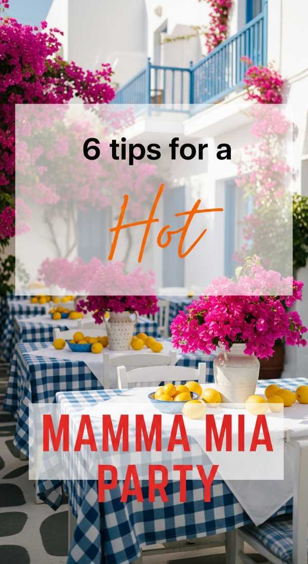 6 Hot Tips For A Mamma Mia Party 6a0572be56ee1