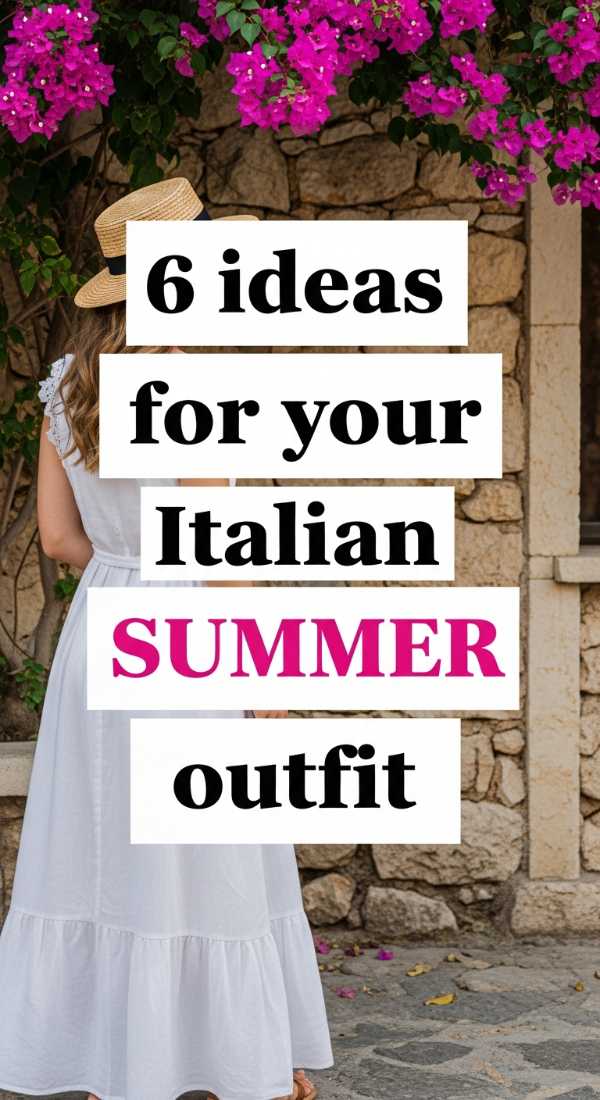 6 Ideas For Your Italian Summer Party Outfit 69fb140a0b820