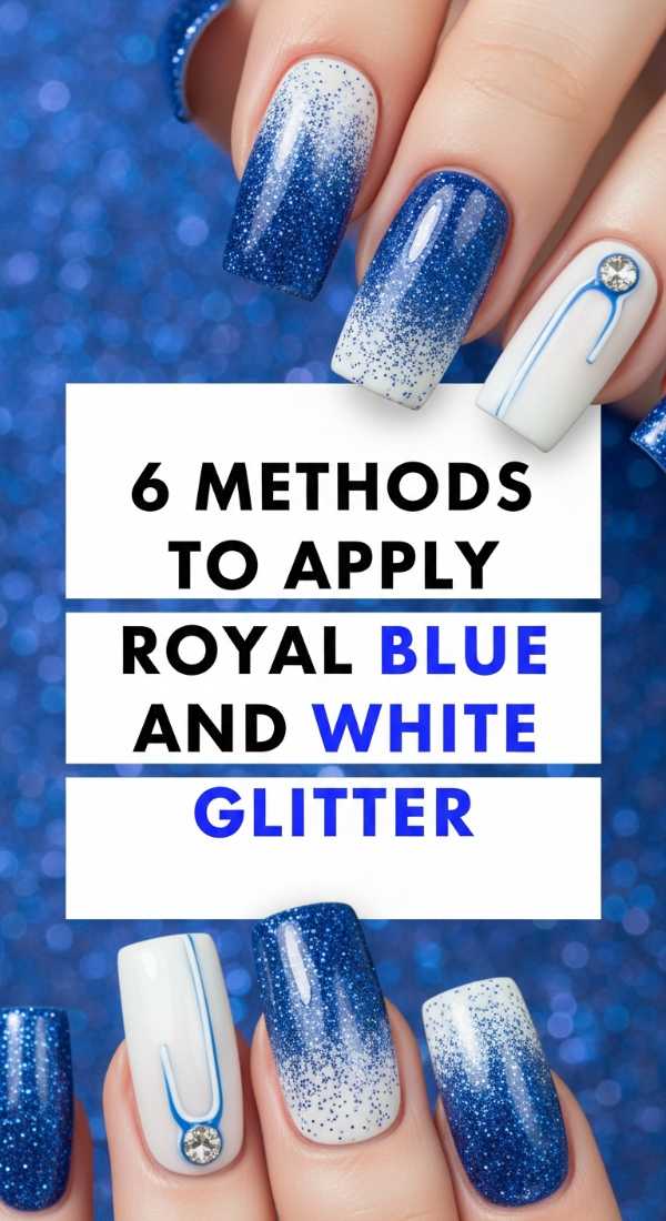 6 Methods To Apply Royal Blue And White Glitter 69fc7e674c294
