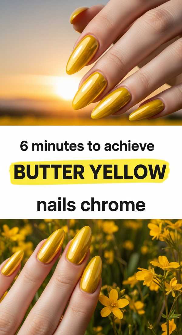 2026 Style Forecast: Why These Spring & Summer Nail Designs Are Going Viral 6 Minutes To Achieve Butter Yellow Nails Chrome 6a03311b6d636
