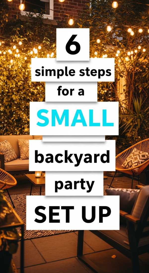 6 Simple Steps For A Small Backyard Party Set Up 69fb141786d36