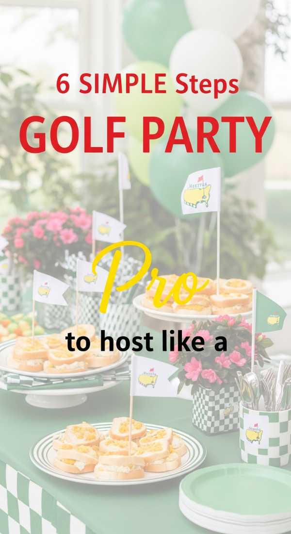 6 Simple Steps To Host A Masters Golf Party 69f86c729245e