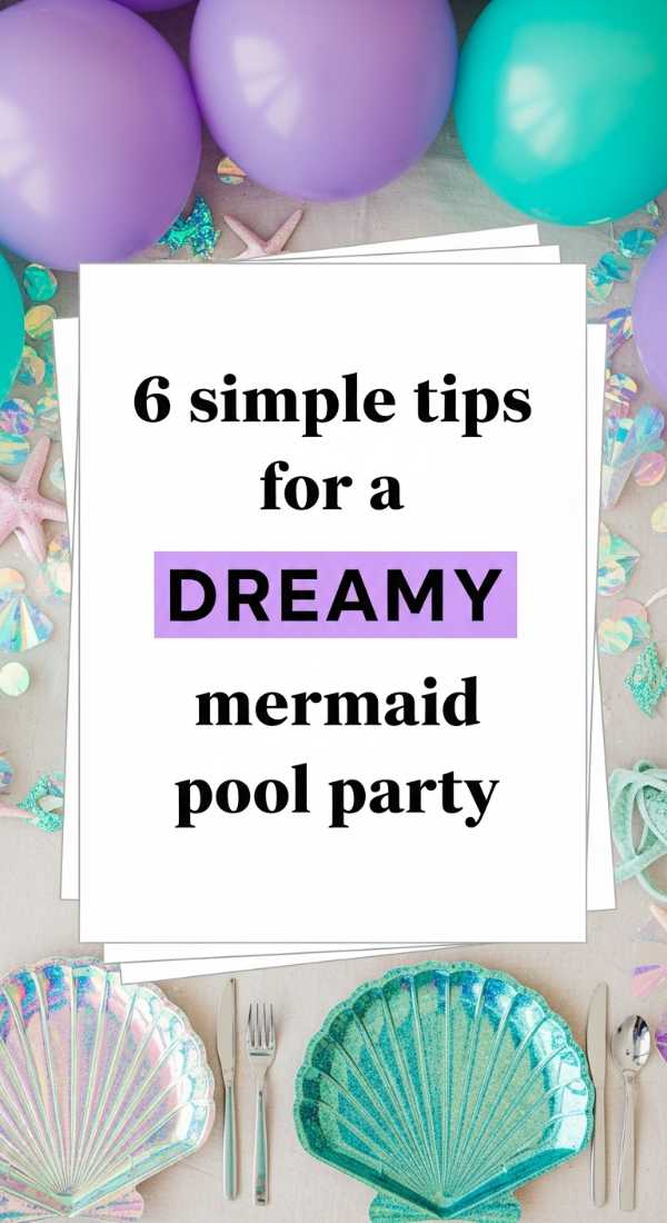 6 Simple Tips For A Dreamy Mermaid Pool Party 6a0de9a22c372