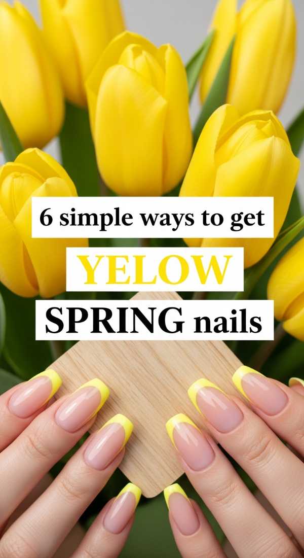 6 Simple Ways To Get Yellow Spring Nails 6a05a502929e8