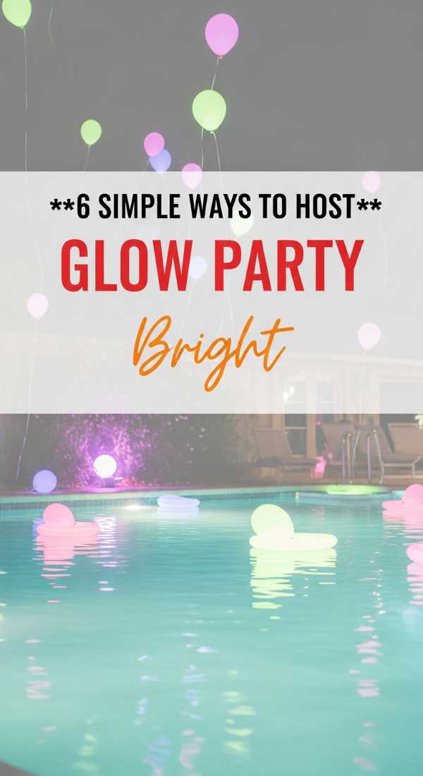 6 Simple Ways To Host A Glow In The Dark Pool Party 6a0dbf9b4fbfc