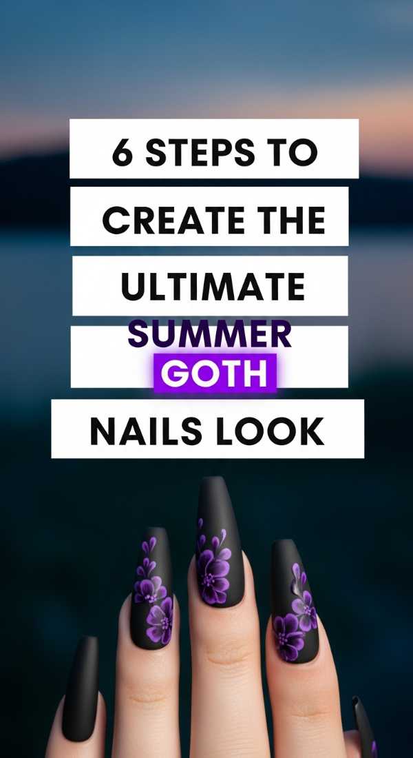 6 Steps To Create The Ultimate Summer Goth Nails Look 6a059897f26dd