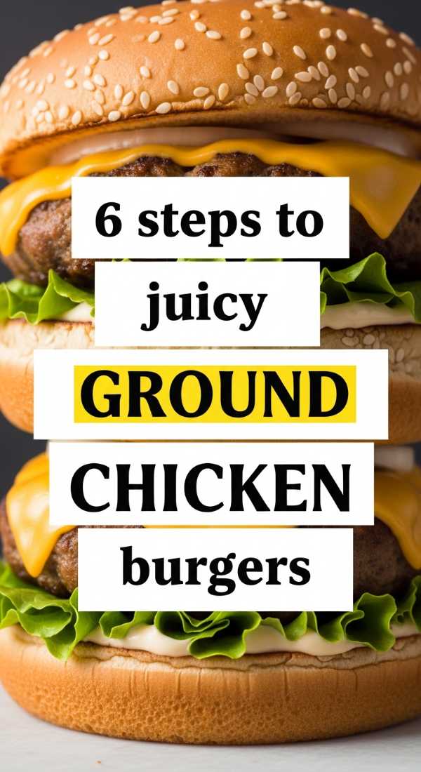 6 Steps To Juicy Ground Chicken Burgers 6a04225dea87f