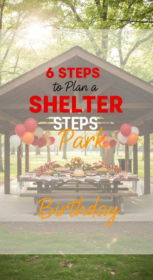 6 Steps To Plan A Park Shelter Birthday 6a0031d3c3a30