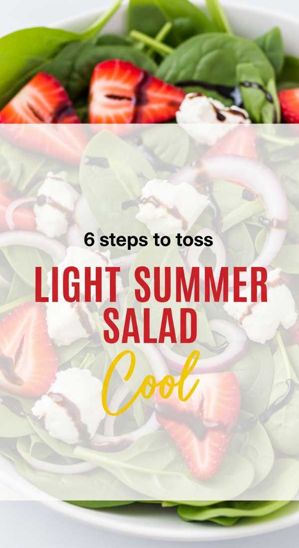 6 Steps To Toss Fresh Summer Salad 69f71b0eebcf1