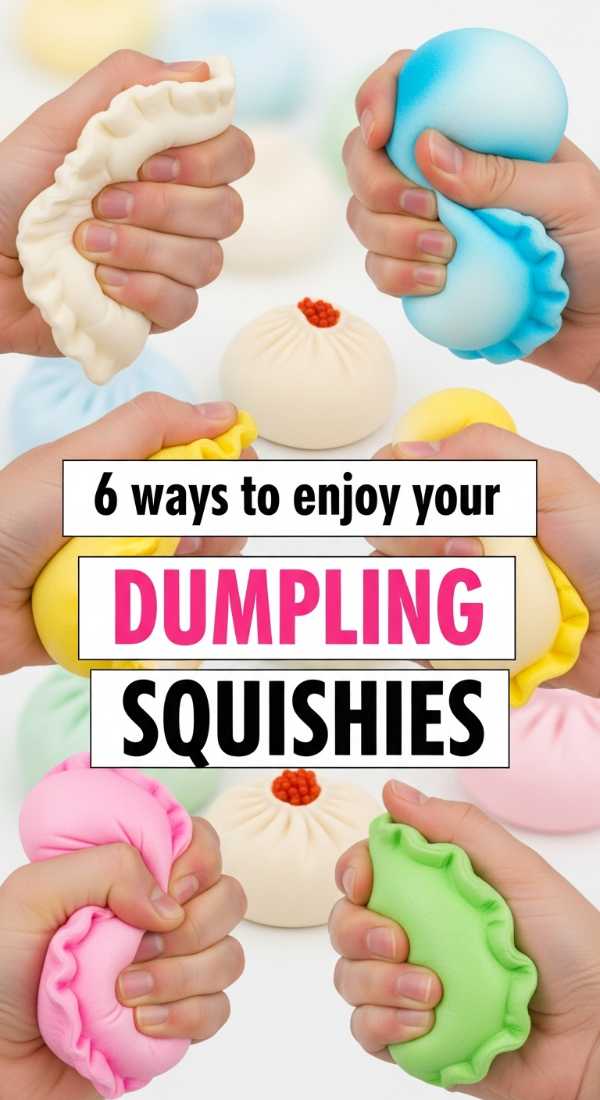 6 Ways To Enjoy Your Dumpling Squishies 69f47c7750177