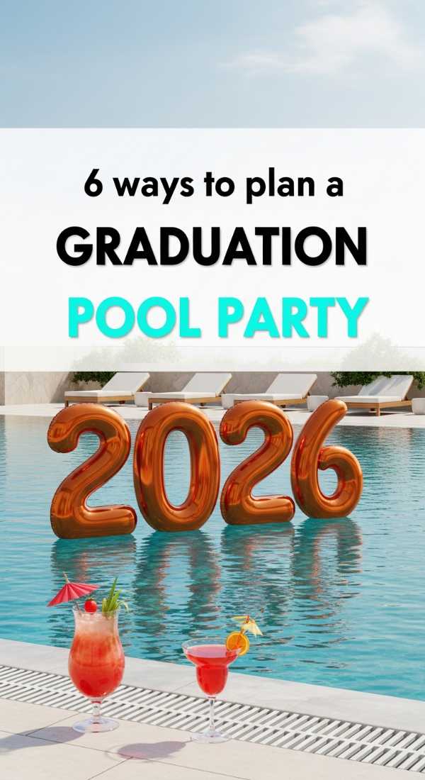 6 Ways To Plan A Graduation Pool Party 69fc2d64348a7