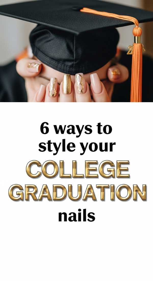 6 Ways To Style Your College Graduation Nails 6a059c96cfe61