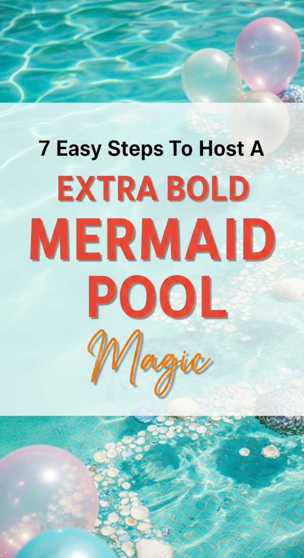 7 Easy Steps To Host A Mermaid Pool Party 6a0d98cad16d0