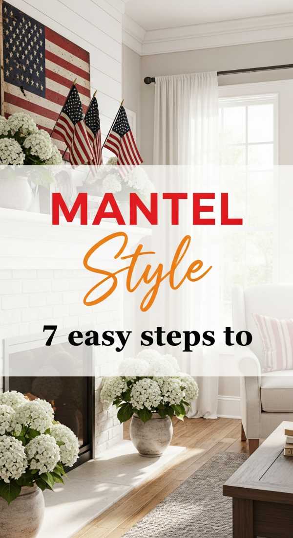 7 Easy Steps To Style Your 4th Of July Mantel 6a0d98f2ccee5