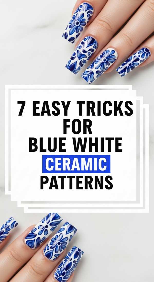 7 Easy Tricks For Blue White Ceramic Patterns 69fc7f6d92fc4