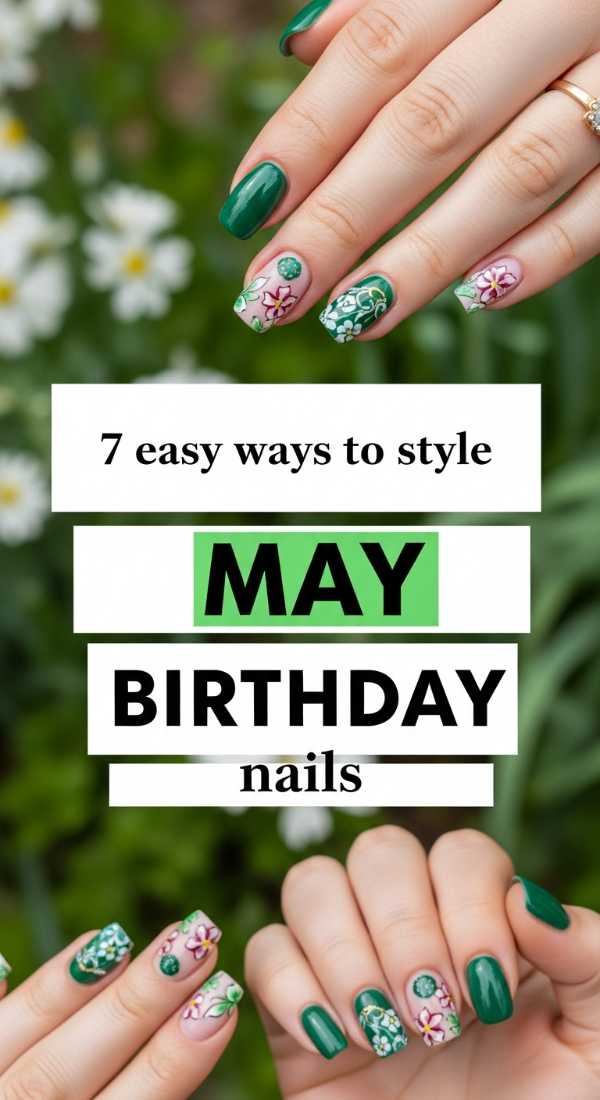7 Easy Ways To Style May Birthday Nails 6a05a3dd6c9e6