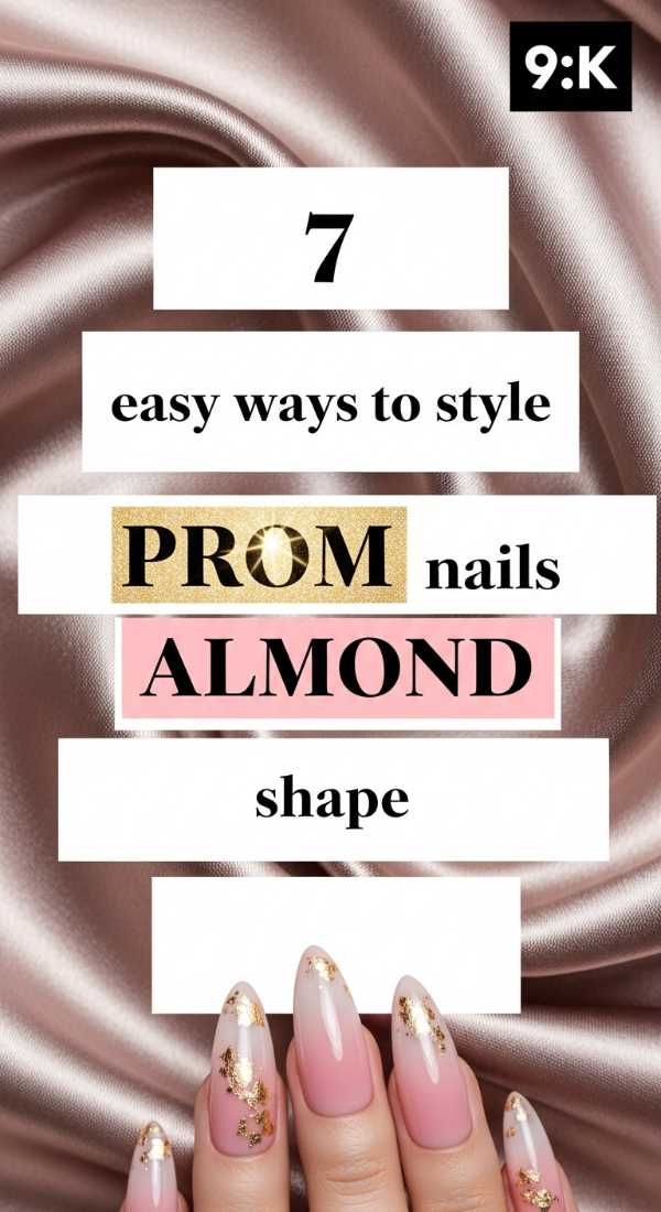 7 Easy Ways To Style Prom Nails Almond Shape 6a03313012c66