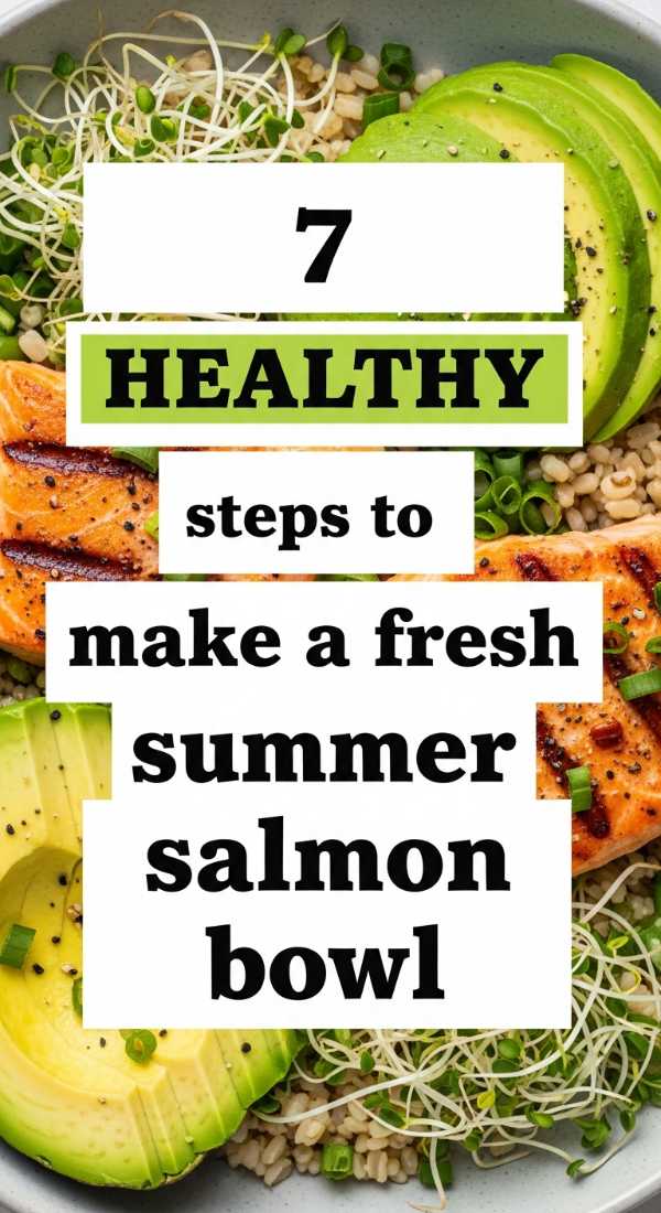 7 Healthy Steps To Make A Fresh Summer Salmon Bowl 6a06e6cf190ae