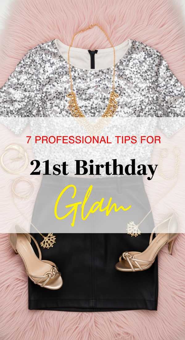 7 Professional Tips For 21st Birthday Fits 6a0572d48f4c7