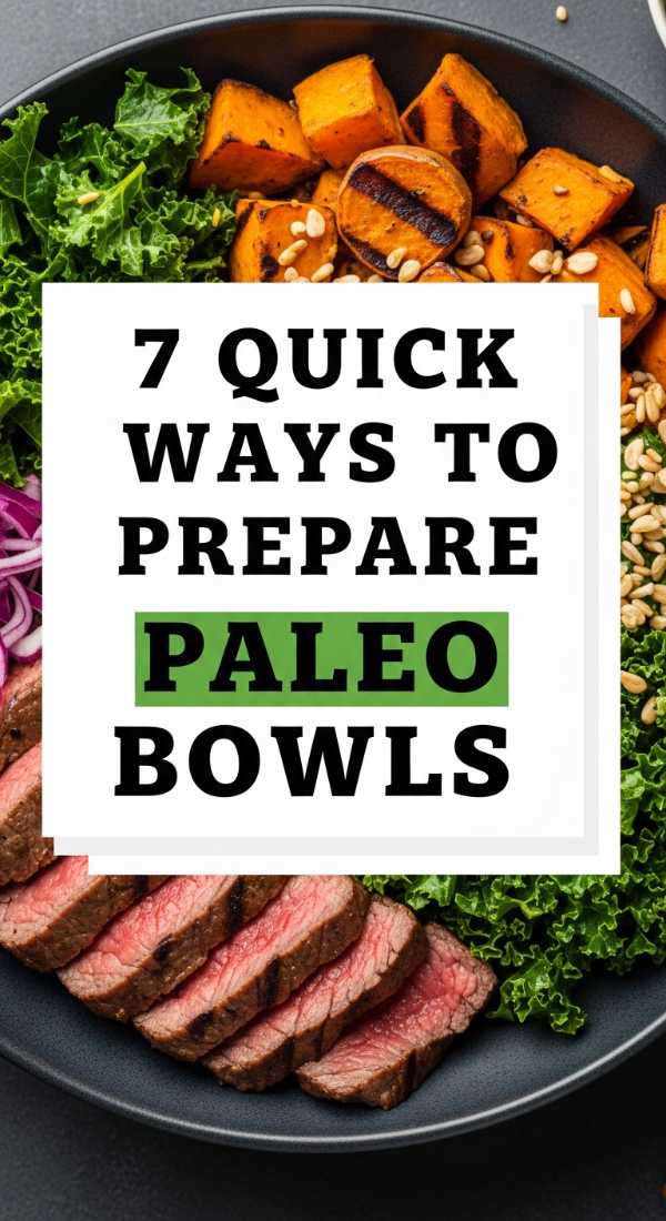 30-Minute Magic: Effortless Recipes for Hectic Weeknights 7 Quick Ways To Prepare Paleo Bowls 69f6fe027941a