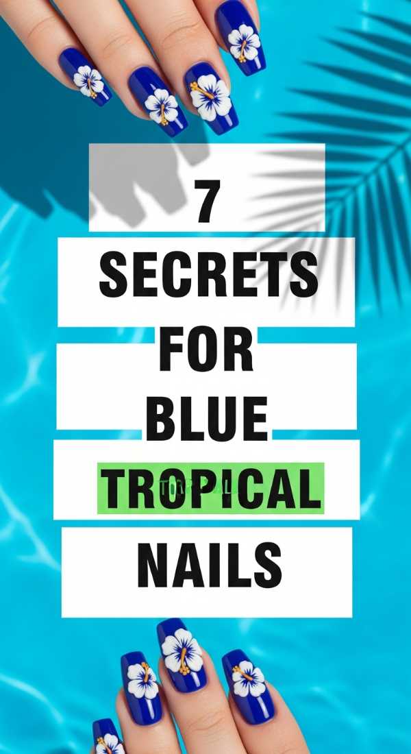 Future Polish: Your Guide to the Biggest 2026 Spring & Summer Nail Trends 7 Secrets For Blue Tropical Nails 69ff5aa023b99