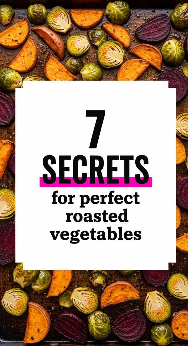 7 Secrets For Perfect Roasted Vegetables 6a04168cd71d4