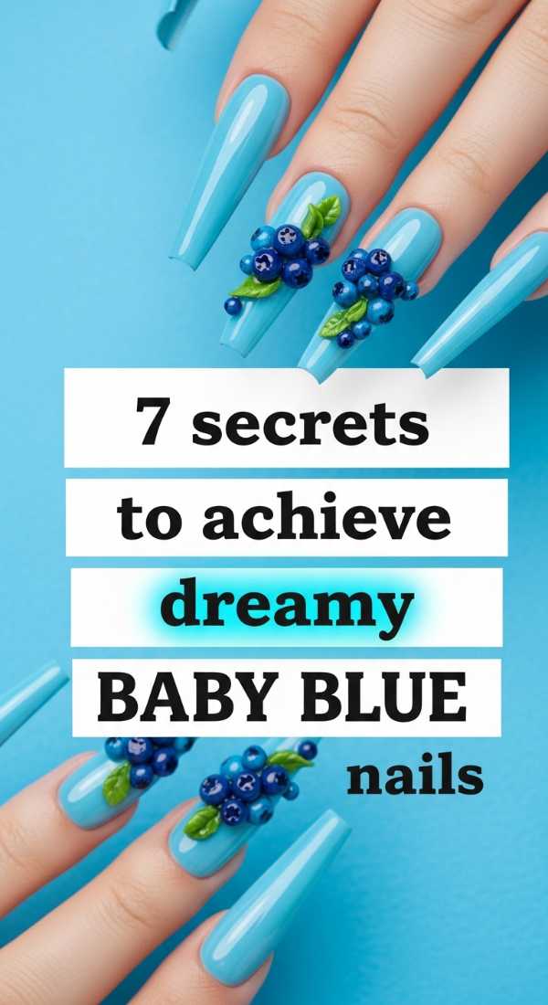 7 Secrets To Achieve Dreamy Baby Blue Nails 6a021e5867f21