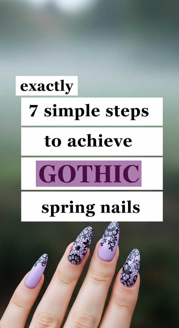 7 Simple Steps To Achieve Gothic Spring Nails 6a05a4011a4ab