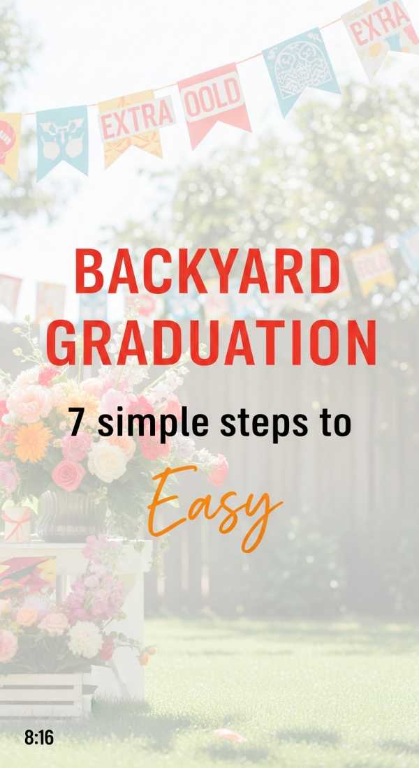 7 Simple Steps To Host A Backyard Graduation 6a05779fed937