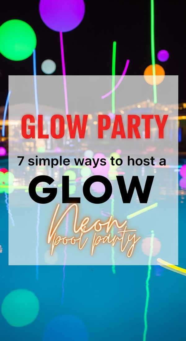 7 Simple Ways To Host A Glow Pool Party 6a0dbfaec1aff