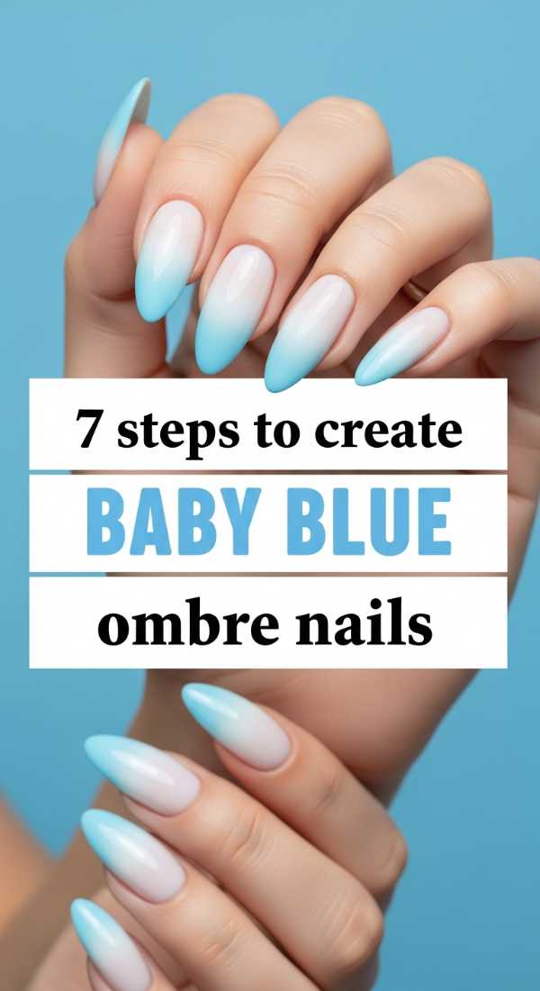 7 Steps To Create Baby Blue Ombre Nails 69fc7e6d7a799