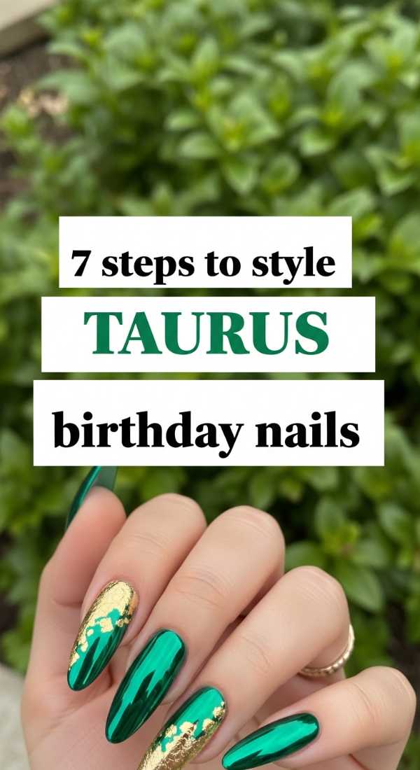7 Steps To Style Taurus Birthday Nails 6a021e5e1b249