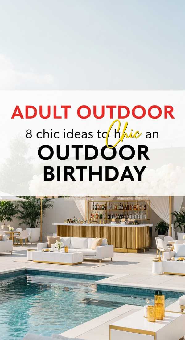 8 Chic Ideas To Host An Outdoor Birthday For Adults 6a0213c6cefdf