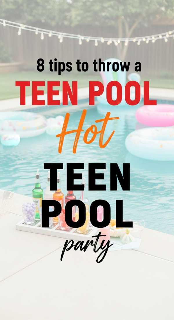 8 Hot Tips To Throw A Teen Pool Party 6a0dbf8c40d69