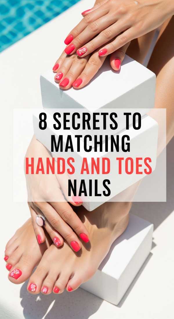 8 Secrets To Matching Hands And Toes Nails 6a059cb8c1578