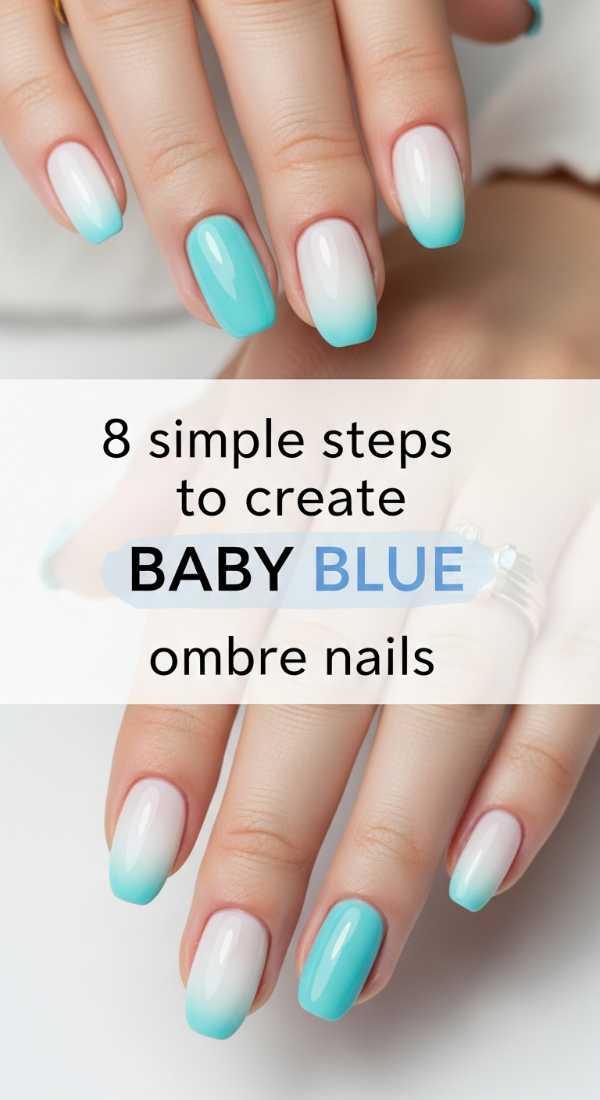 Ocean Breezes & Porcelain Patterns: Your Blue & White Nail Art Guide 8 Simple Steps To Create Baby Blue Ombre Nails 69fc7f588c05f