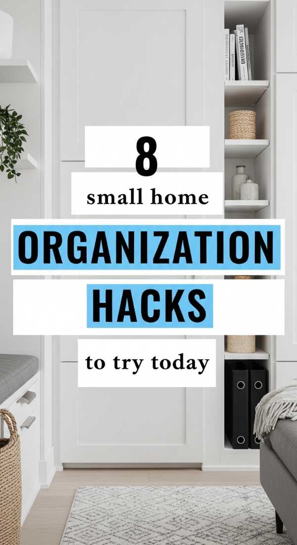 8 Small Home Organization Hacks To Try Today 69fb22320ff5b