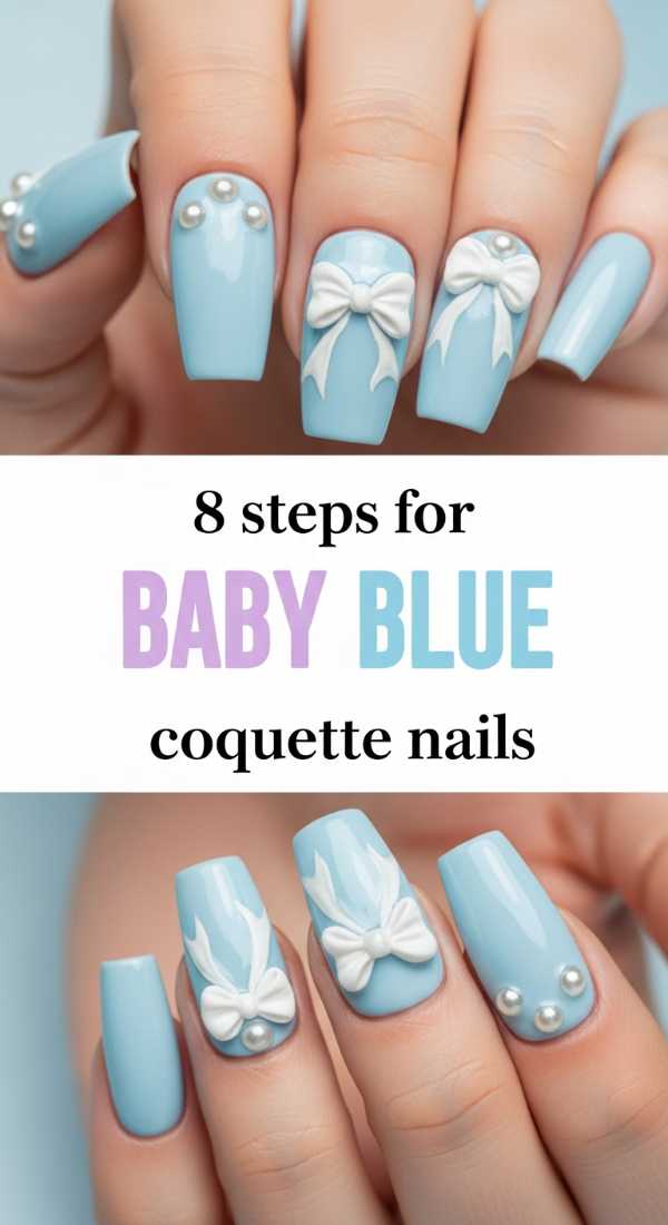 8 Steps For Baby Blue Coquette Nails 69fc7e6ef05aa
