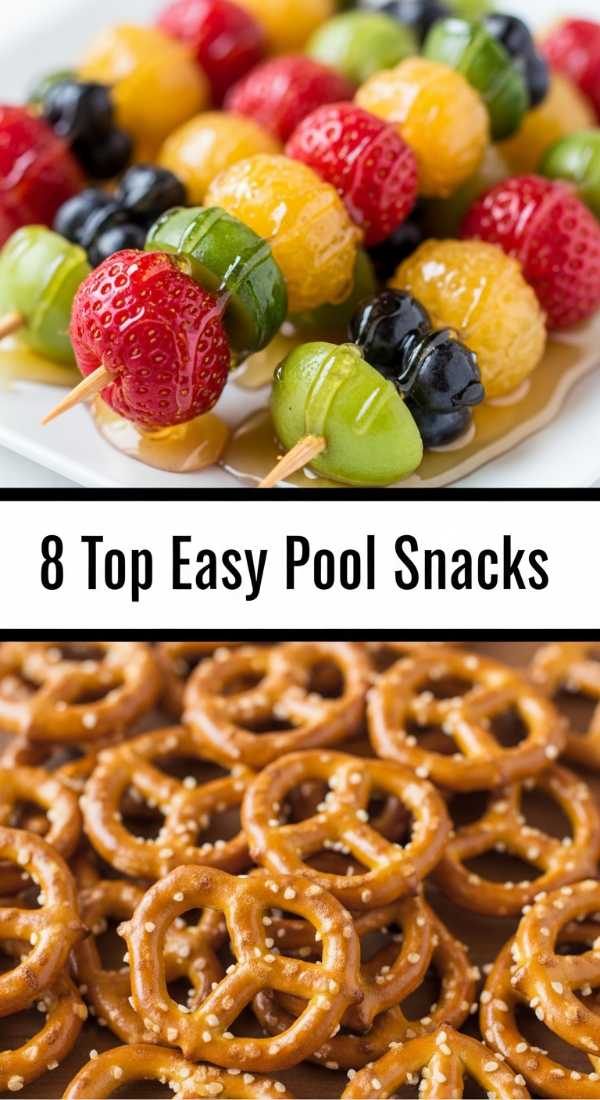8 Top Easy Pool Snack Ideas 6a03146355ac4
