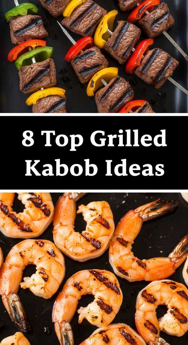 8 Top Grilled Kabob Ideas For Your Bbq 6a0311bb24965