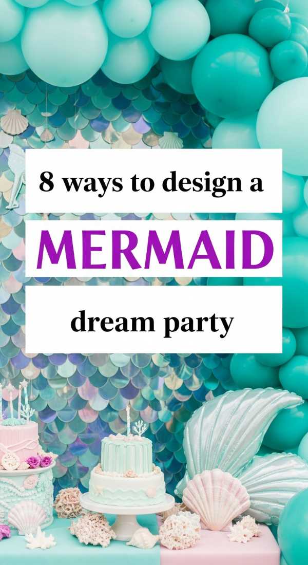 8 Ways To Design A Mermaid Dream Party 6a0def1544f11
