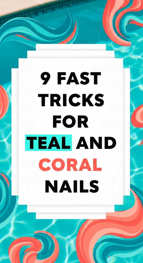 9 Fast Tricks For Teal And Coral Nails 6a059b36857e7