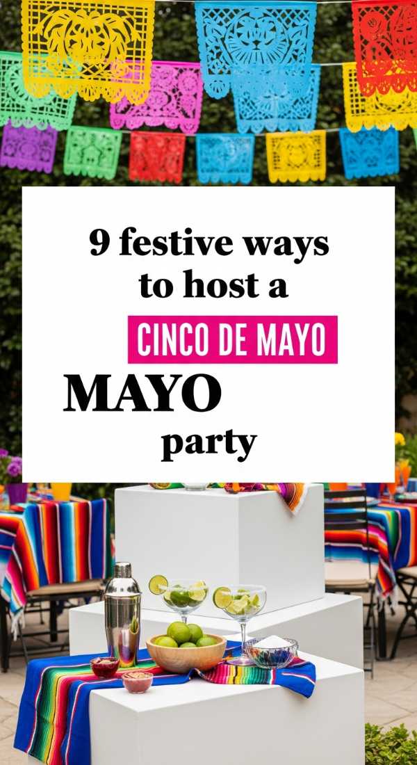 9 Festive Ways To Host A Cinco De Mayo Party 69fc2d71a8e51