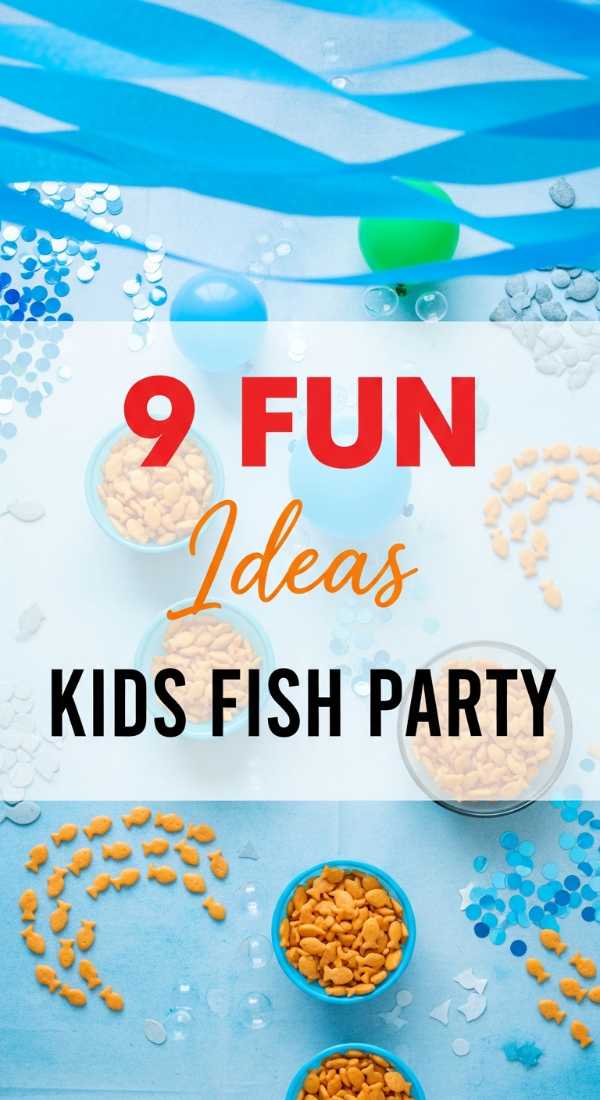 9 Fun Ideas For A Kids Fish Party 6a0572a456df6