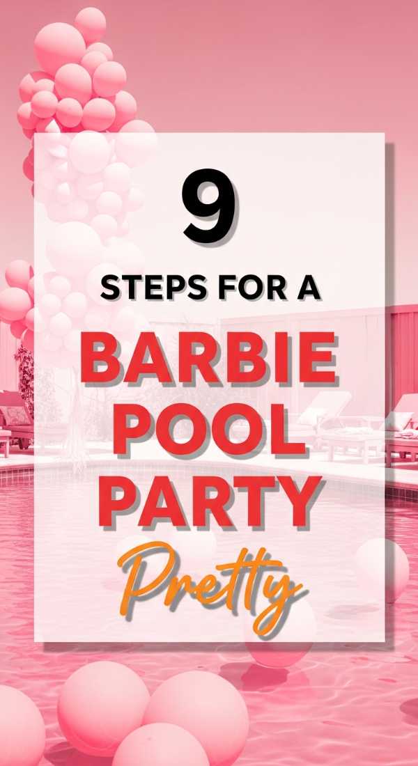 9 Pretty Steps For A Barbie Pool Party 6a0dbfa18dad1