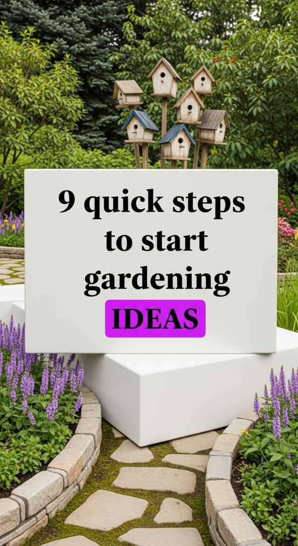 9 Quick Steps To Start Gardening Ideas 69f4858e45579