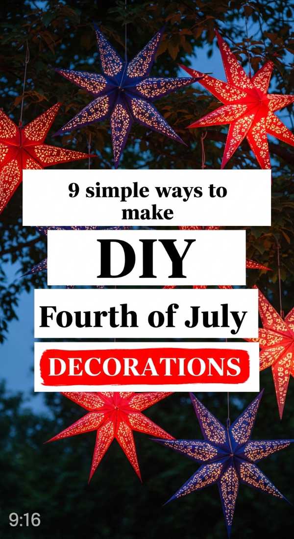 9 Simple Ways To Make Diy Fourth Of July Decorations 6a057d88b10b0