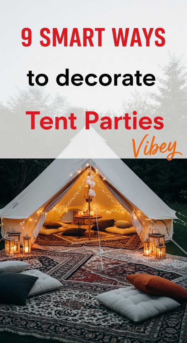 9 Smart Ways To Decorate Backyard Tent Parties 6a0577af65532