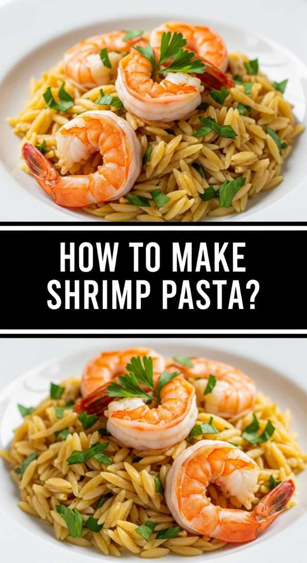 A Simple Guide To Shrimp Pasta Dinner 69fe132e4db88